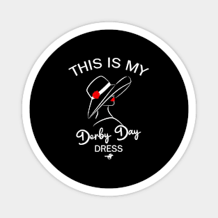 Derby Day 2022 Horse Derby 2022 This Is My Derby Day Magnet